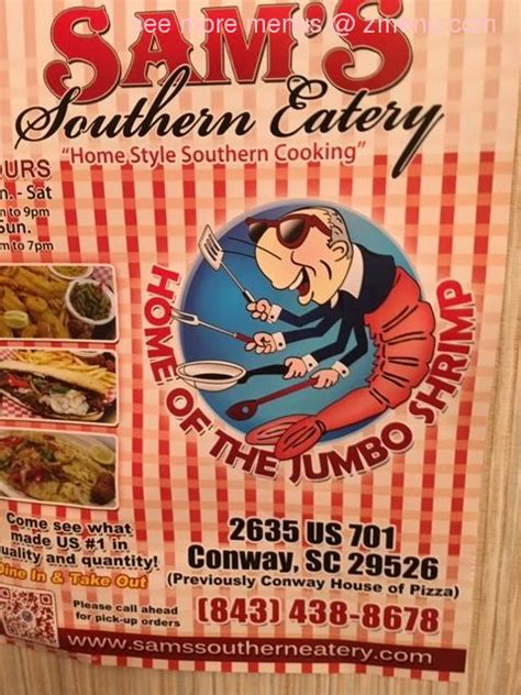 Sams conway - Get delivery or takeout from Sam's Southern Eatery at 2635 U.S. 701 in Conway. Order online and track your order live. ... Conway, SC. Open. Accepting DoorDash orders ... 